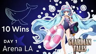 Guardian Tales | Arena LA | Day One | 10 Wins | Survival Game ( Stella, Plague & Erina )