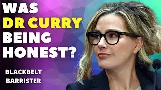 An Expert's Independence: A few words on Dr Curry's Testimony