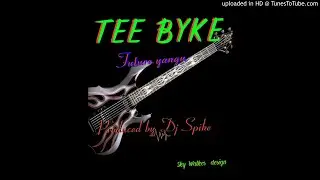 Tee Byke-Future Yangu-Produced by Dj Spike