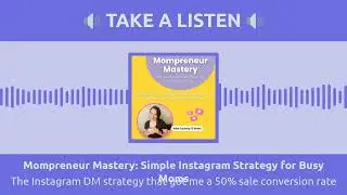 The Instagram DM strategy that got me a 50% sale conversion rate | Mompreneur Mastery: Simple...