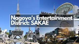Nagoya's Entertainment District: Sakae