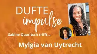 Zweiter Dufter Impuls mit Sabine Quaritsch und Mylgia van Uytrecht