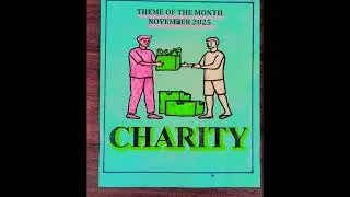 #charity theme #theme of month #govt school