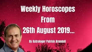 Weekly Horoscopes from 26th August