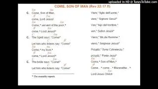 Come, Son Of Man (Revelation 22:17 ff) Neocatechumenal Song (UK)