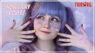 Fairy Tail OP 1 • Snow Fairy を歌ってみた
