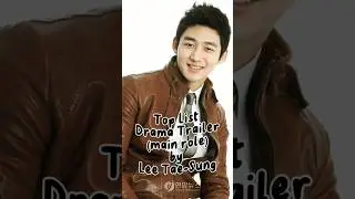 Top List Drama Trailer (main role) by Lee Tae-sung #leetaesung  #ytshorts  #kdrama #shortvideo
