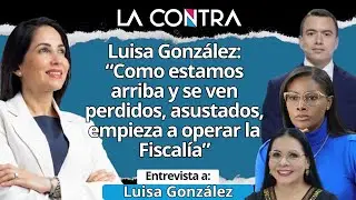 📌LUISA GONZÁLEZ: 