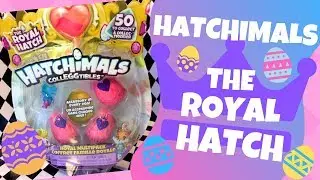 Hatchimals Royal Hatch Multipack!