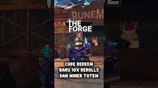 Code Redeem Baru 10x Rerolls & Miner Totem The Forge Roblox #shorts #theforge #roblox