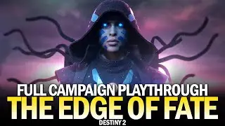 Edge of Fate Full Campaign (Legendary Solo) - All Missions, Quests, Dialogue & Cutscenes [Destiny 2]