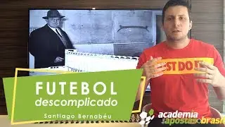 Futebol Descomplicado por Fernando Verchai - O presidente Santiago Bernabéu