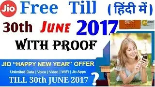 Reliance Jio extend up to 30 june 2017 with proff