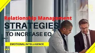 Relationship Building strategies to increase EQ | Danish ismail