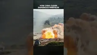 How China Clears Dangerous Minefields