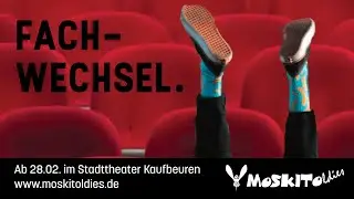Fach-Wechsel - Moskitoldies Kaufbeuren Theater Trailer