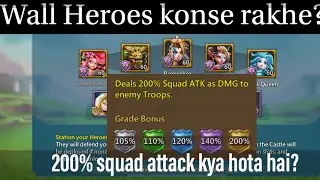 Wall Heroes Guide , what is 200% Heroes squad attack. In HINDI LORDSMOBILE