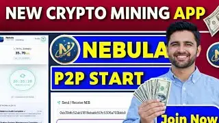 Nebula protocol New crypto mining app launch 💕👉new earning app 2026💚2026 best earn money app