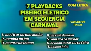 SEQUÊNCIA 7 PLAYBACKS EM EM ELÉTRICO - OS FERAS ELÉTRICO - CARNAVAL