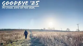 Goodbye '25 (My Final Hike of the Year)