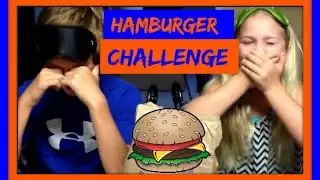 HAMBURGER CHALLENGE...MATTHEW & MARISSA