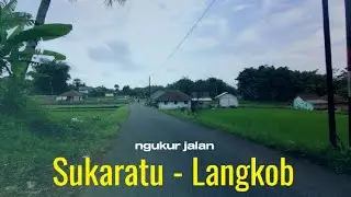 Arah Sukaratu ke Langkob Cisayong🚦seger udaranya