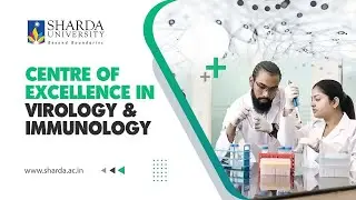 Advance Centre For Virology & Immunology || Sharda University