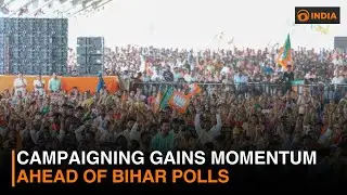 Bihar Elections 2025 | Campaigning Gains Momentum | DD India