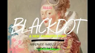 Animated Marker Font - BLACKDOT | Urban Chic Typography - Animated Marker Font Magic