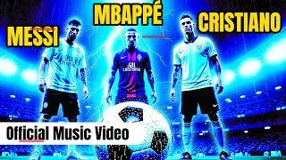 Messi x Ronaldo x Mbapp&eacute; &ndash; The Eternal Rivalry | Epic Football (Official Music Video)