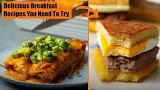 8 Must-Try Delicious Breakfast Recipes