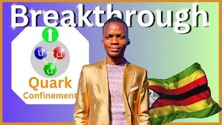 Quark Confinement and Asymptotic Freedom |Keith Tamwa|Breakthrough Junior Challenge 2024 {Zimbabwe}