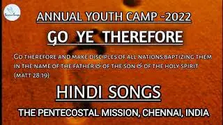 TPM| Annual youth camp| 2022 | Hindi songs| @SpiritualSongsTpm