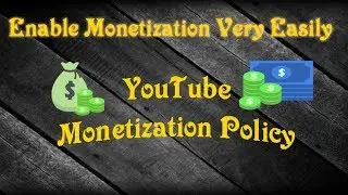 Monetization Rules//All Monetization Policy//Be inspired