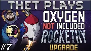 Thet Plays Oxygen Not Included Part 7: Fire Poles [Rocketry Upgrade]