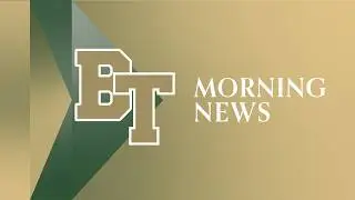 BT Morning News | Tues. February 17, 2026