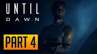 Until Dawn - 100% Walkthrough Part 4: Loyalty