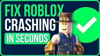 Roblox Keeps Crashing Windows 11 [FIXED] | Fix Roblox Crashing On Pc