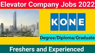 Kone Job vacancy 2022 | Graduate Jobs | mechanical engineering jobs | Mechanical jobs |MNC Jobs 2022