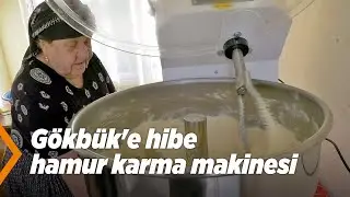 G&ouml;kb&uuml;k'e hibe hamur karma makinesi | Finike