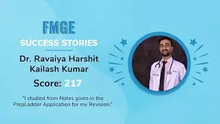 FMGE Success Story | Dr. Ravaiya Harshit Kailash Kumar, 217