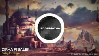Falleg Ft. Daniel &ndash; Dirha Fi Balek (Daniel Fr&yacute;da Official Remix 2020) Exclusive