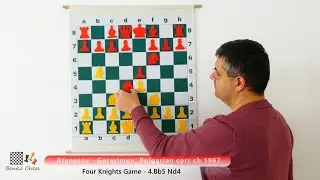 Chess Miniatures | The Four Knights Game: The Rubinstein Variation 4.Bb5 Nd4 | Atanasov - Gerasimov