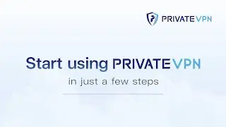 PrivateVPN Sign-Up Guide with Us | Step-by-Step Instructions