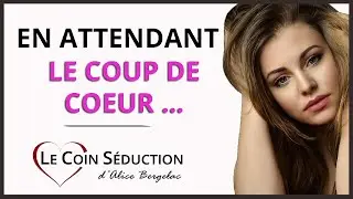 Avoir un COUP DE COEUR / COUP DE FOUDRE