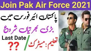 New Pakistan Air Force Jobs 2021 | Latest PAF Jobs 2021 Full Detail Video