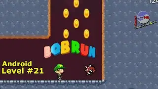 Level 21. Прохождение игры Bob Run: Adventure Run Game на Android