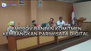 Pemprov Banten Gelar Temu Media Komitmen Kembangkan Pariwisata Digital Menuju Indonesia Emas
