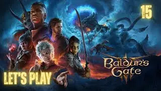 Baldur's Gate 3 : Let's Play - Part 15 : Dror Ragzlin