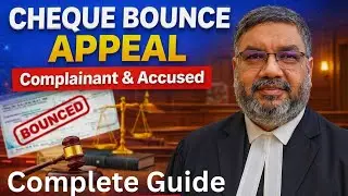How & Where to File Appeal in Cheque Bounce Case ? &ndash; Complete Guide for Complainant & Accused 